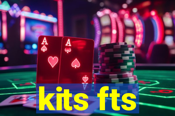 kits fts